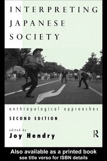 Interpreting Japanese Society: Anthropological Approaches, Second ...