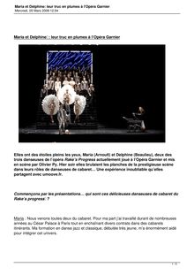 Maria et Delphine: leur truc en plumes à l Opéra Garnier