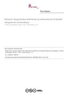 Discours inaugural des cérémonies du centenaire de la Société française de numismatique - article ; n°7 ; vol.6, pg 7-14