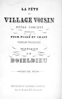 Partition complète, La fête du village voisin, Opéra-comique en trois actes avec dialogue par François Adrien Boieldieu