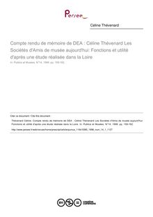 Compte rendu de mémoire de DEA : Céline Thévenard Les Sociétés d Amis de musée aujourd hui: Fonctions et utilité d après une étude réalisée dans la Loire  ; n°1 ; vol.14, pg 159-162