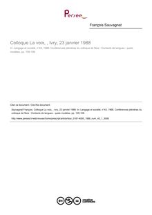 Colloque La voix, , Ivry, 23 janvier 1988  ; n°1 ; vol.43, pg 105-108