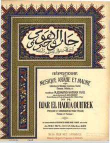 Partition , Djar el haoua ouh’rek, Répertoire de musique arabe et maure : collection de mélodies, ouvertures, noubet, chansons, préludes, etc.