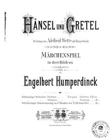 Partition complète, Hänsel und Gretel, Märchenspiel in drei Bildern par Engelbert Humperdinck