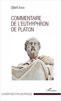 Commentaire de l Euthyphron de Platon