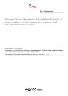 Dupâquier Jacques, Bideau Alain, Ducreux Marie-Elisabeth, Le prénom, mode et histoire. Les entretiens de Mahler, 1980.  ; n°2 ; vol.27, pg 339-340