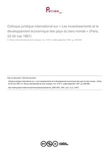Colloque juridique international sur « Les investissements et le développement économique des pays du tiers monde » (Paris, 22-24 mai 1967) - compte-rendu ; n°3 ; vol.19, pg 695-698
