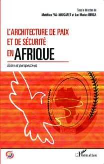 L architecture de paix et de sécurité en Afrique