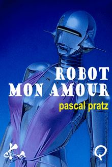 Robot, mon amour
