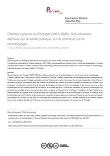 Charles Lepierre au Portugal (1867-1945). Son influence décisive sur la santé publique, sur la chimie et sur la microbiologie - article ; n°328 ; vol.88, pg 463-470