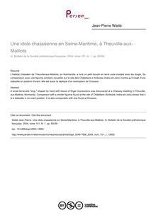 Une idole chasséenne en Seine-Maritime, à Theuville-aux-Maillots - article ; n°1 ; vol.101, pg 85-89