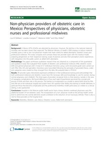 Non-physician providers of obstetric care in Mexico: Perspectives of physicians, obstetric nurses and professional midwives