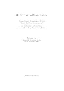 On sandwiched singularities [Elektronische Ressource] / vorgelegt von Konrad Möhring