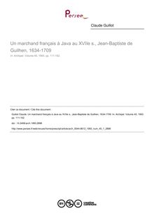 Un marchand français à Java au XVIIe s., Jean-Baptiste de Guilhen, 1634-1709 - article ; n°1 ; vol.45, pg 111-152
