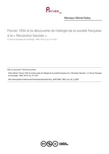 Février 1934 et la découverte de l allergie de la société française à la « Révolution fasciste » - article ; n°3 ; vol.30, pg 511-533