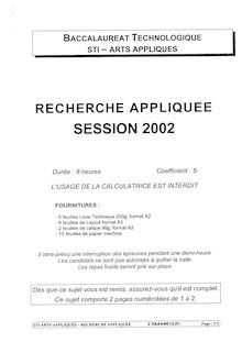 Recherche appliquée 2002 S.T.I (Arts Appliqués) Baccalauréat technologique