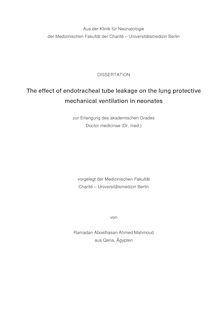 The effect of endotracheal tube leakage on the lung protective mechanical ventilation in neonates [Elektronische Ressource] / von Ramadan Aboelhasan Ahmed Mahmoud