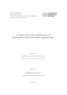 In vitro and in vivo applications of fluorescence cross-correlation spectroscopy [Elektronische Ressource] / vorgelegt von Wolfgang Staroske