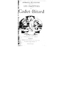 Les facéties de Cadet-Bitard / Armand Silvestre