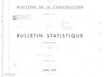 Bulletin statistique de la construction - Permis de construire - Logements. Années 1952-1969 (Edition 1956-1970). Récapitulatif. : avril