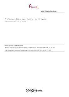 G. Flaubert, Mémoires d un fou., éd. Y. Leclerc  ; n°74 ; vol.21, pg 106-108