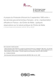 A propos du Protocole d Accord du 5 septembre 1983 entre « les services gouvernementaux français » et la « représentation officielle en France » de l Ordre de Malte : quelques observations sur la nature juridique de l Ordre de Malte - article ; n°1 ; vol.29, pg 229-240