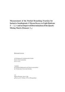 Measurement of the partial branching fraction for inclusive semileptonic B meson decays to light hadrons B→X_1tnulv  and an improved determination of the quark mixing matrix element V_1tnu_1tnb [Elektronische Ressource] / von Alexei Volk