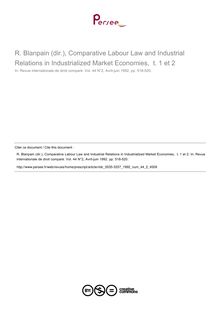 R. Blanpain (dir.), Comparative Labour Law and Industrial Relations in Industrialized Market Economies,  t. 1 et 2 - note biblio ; n°2 ; vol.44, pg 518-520