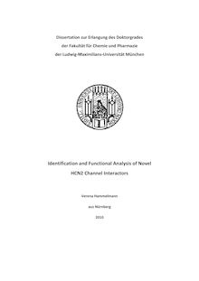 Identification and Functional Analysis of Novel HCN2 Channel Interactors [Elektronische Ressource] / Verena Hammelmann. Betreuer: Martin Biel