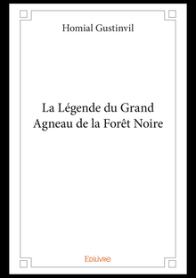 La Légende du Grand Agneau de la Forêt Noire