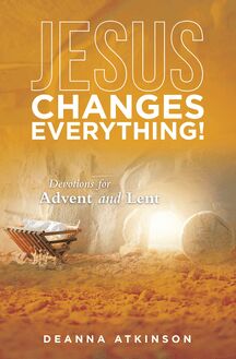 Jesus Changes Everything!