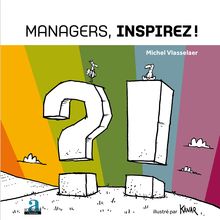 Managers, inspirez!