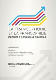Rapport Attali - La francophonie et la francophilie, moteurs de croissance durable