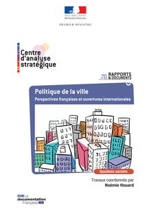 Politique de la ville - Perspectives françaises et ouvertures internationales
