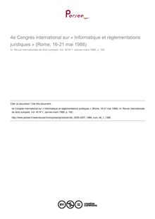 4e Congrès international sur « Informatique et réglementations juridiques » (Rome, 16-21 mai 1988) - autre ; n°1 ; vol.40, pg 160-160