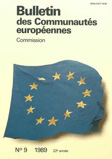 Bulletin des Communautés européennes. N° 9 1989 22e année