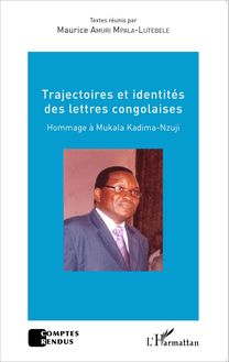 Trajectoires et identités des lettres congolaises