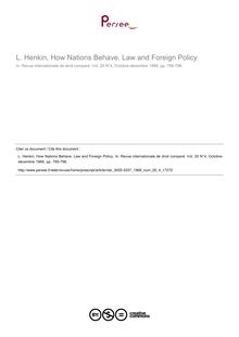 L. Henkin, How Nations Behave. Law and Foreign Policy - note biblio ; n°4 ; vol.20, pg 795-796