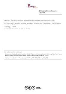 Hans-Ulrich Grunder, Theorie und Praxis anarchistischer Erziehung (Robin, Faure, Ferrer, Wintsch), Grafenau, Trotzdem-Verlag, 1986  ; n°1 ; vol.41, pg 135-136