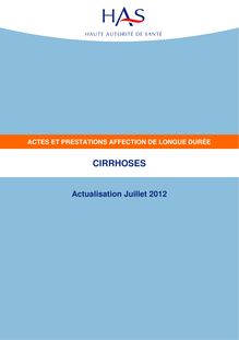 ALD n° 6 Cirrhoses - ALD n° 6 - Actes et prestations sur Cirrhoses - Actualisation Juillet 2012