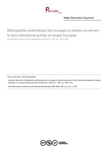Bibliographie systématique des ouvrages et articles concernant le droit international publiés en langue française  ; n°1 ; vol.27, pg 1053-1148