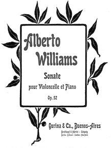 Alberto Williams - Sonata para Cello y Piano Op. 52