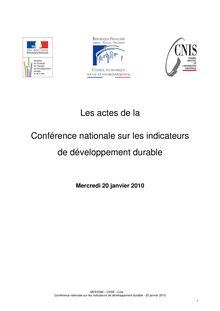 Les actes de la Conférence nationale sur les indicateurs de développement durable - Mercredi 20 janvier 2010.