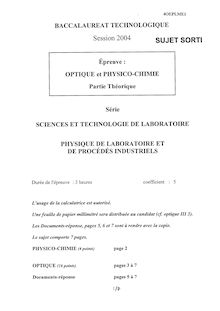 Optique et Physico Chimie 2004 S.T.L (Physique de laboratoire et de procédés industriels) Baccalauréat technologique