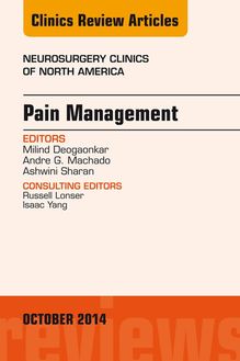 Pain Management, An Issue of Neurosurgery Clinics of North America