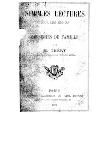 Simples lectures pour les écoles : causeries de famille (2e édition) / par M. Théry,...