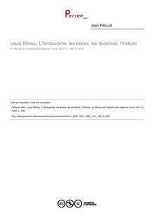 Louis Renou. L hindouisme, les textes, les doctrines, l histoire  ; n°2 ; vol.142, pg 248-248