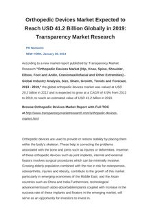 Orthopedic Devices Market Expected to Reach USD 41.2 Billion Globally in 2019: Transparency Market Research