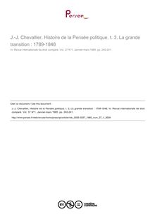J.-J. Chevallier, Histoire de la Pensée politique, t. 3, La grande transition : 1789-1848 - note biblio ; n°1 ; vol.37, pg 240-241
