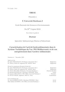 Caractérisation de l activité hydrosédimentaire dans le système turbiditique du Var (NO Méditerranée) et de son enregistrement dans l archive sédimentaire